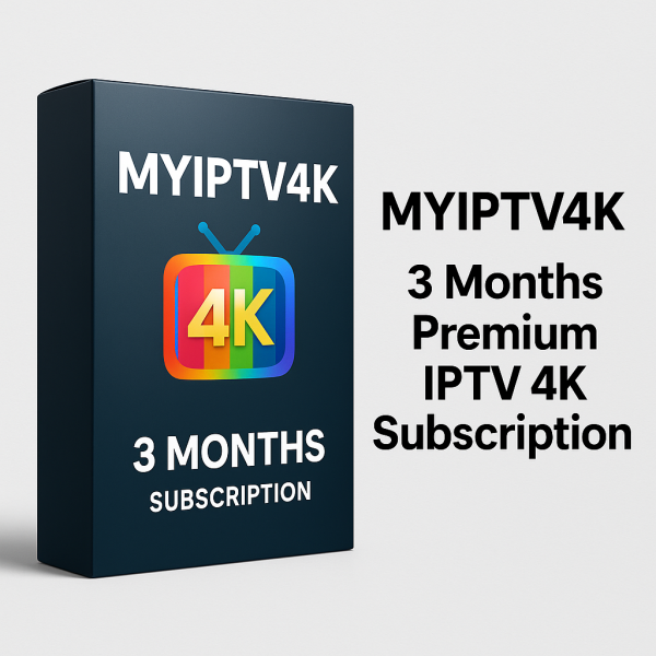 MYIPTV4K 3 Months IPTV Subscription in 4K